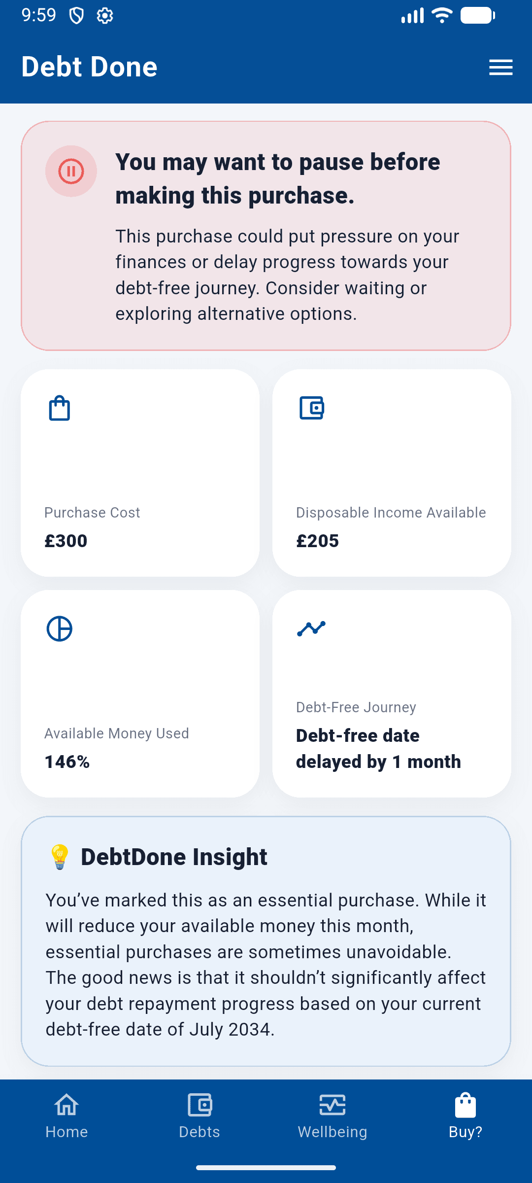 DebtDone Should I Buy This screen showing how a purchase could affect a debt-free journey